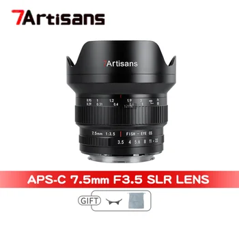 7Artisans 7,5 мм F3.5 Широкоугольный Объектив с Ручной Фокусировкой APS-C DSLR SLR Камеры для Canon EF 77D 80D Nikon F Mount D7500 D90